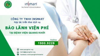 Insmart hợp tác với Bệnh viện Quang Khởi triển khai dịch vụ bảo lãnh viện phí
