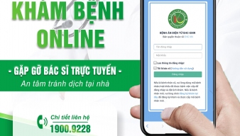  ​​​​​​​CHƯƠNG TRÌNH BÁC SỸ KHÁM BỆNH TỪ XA MIỄN PHÍ MÙA DỊCH COVID-19!